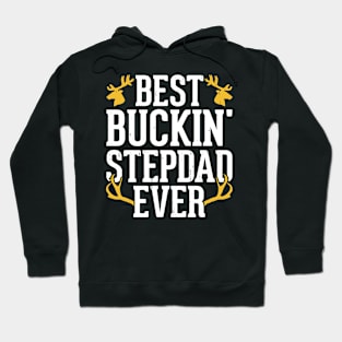 Best Bucking Stepdad Ever T shirt For Women Hoodie